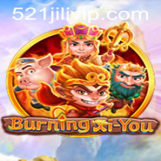 Exploring the World of BurningXiYou: A Captivating Adventure