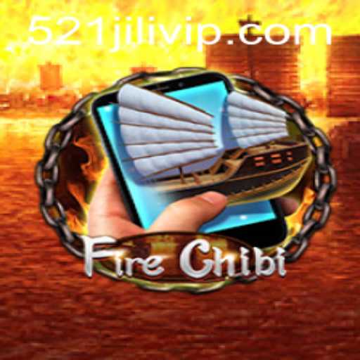 Exploring the Exciting World of FireChibiM and the Thrilling Adventures of 521JILI
