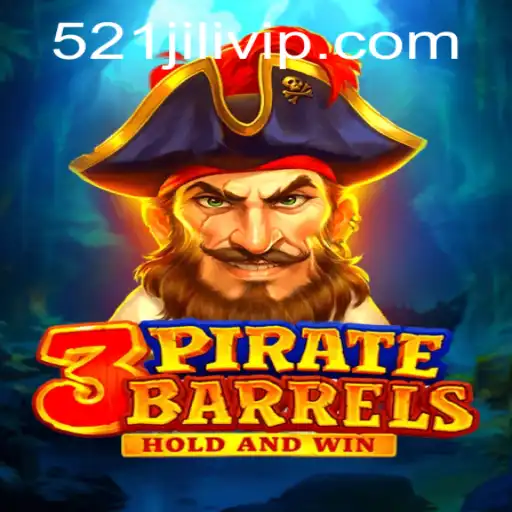 Unveiling the Exciting World of 3PirateBarrels and the Power of 521JILI
