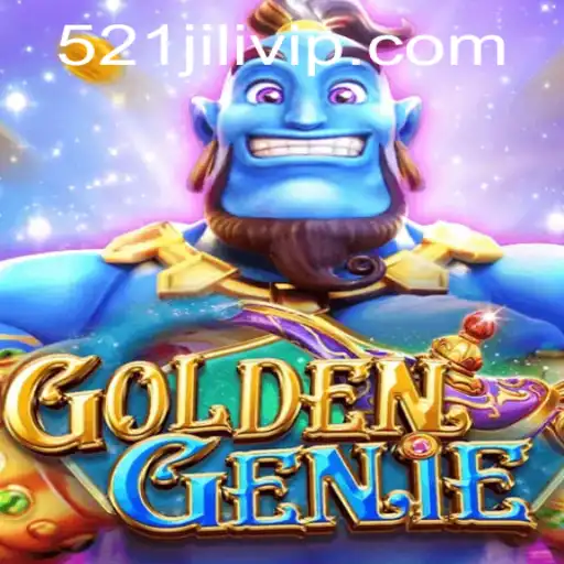 Discover the Magic of GOLDENGENIE: An Insight into the Exciting World of 521JILI