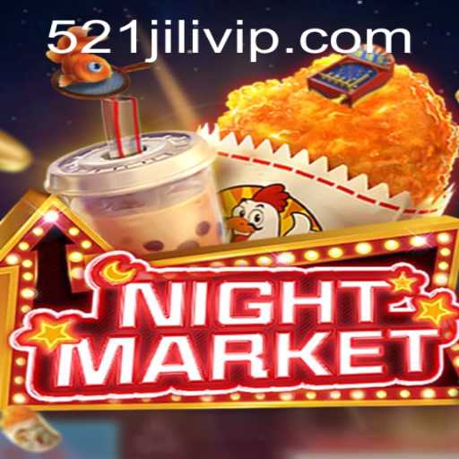 Exploring the Thrilling World of NIGHTMARKET: The 521JILI Adventure
