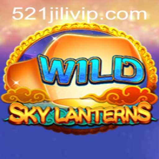 SkyLanterns: Illuminating Gameplay with 521JILI